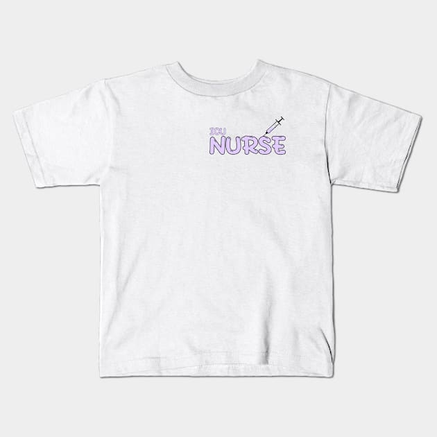 Intensive Care Unit (ICU) Nurse Purple Kids T-Shirt by MedicineIsHard